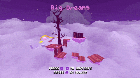 Big Dreams in the level select